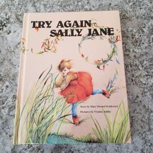 Try Again Sally Jane picture book hardcover